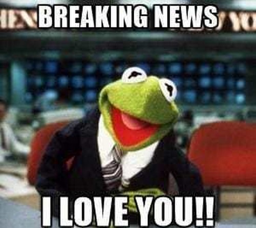 Breaking News I Love I Love You Meme