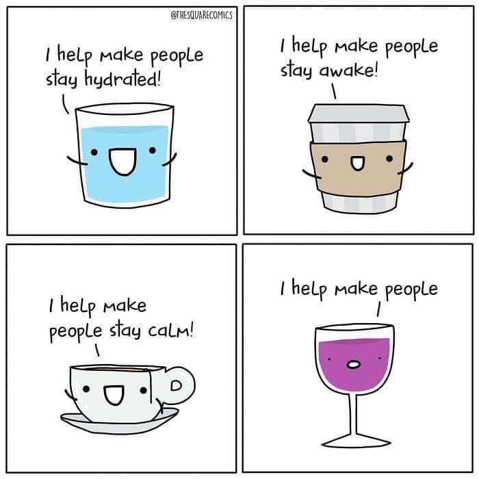 I Help Make People Wine Memes