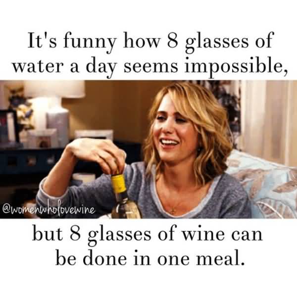 Ifs Funny How 8 Glasses Wine Memes