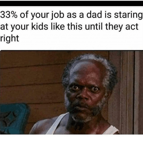 Staring At Your Kids Dad Meme