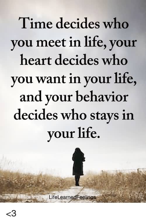Time Decides Who You Life Memes Time Decides Who You Life Memes