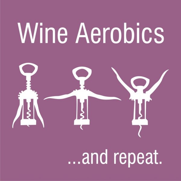 Wine Aerobics And Repeat Wine Memes