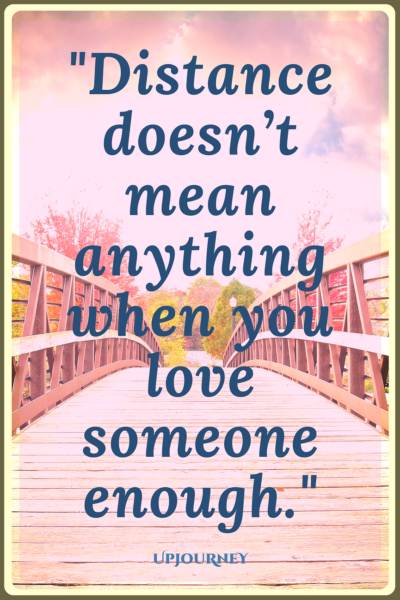 Distance Doesnt Mean Anything Cute Quotes Distance Doesnt Mean Anything Cute Quotes