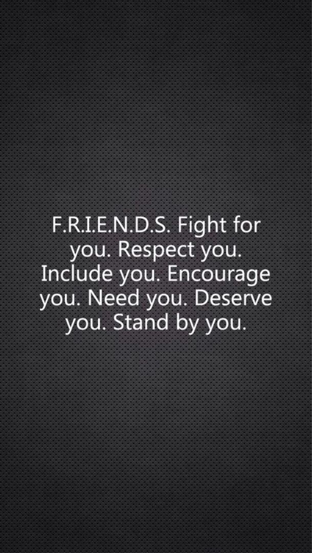 F.R.I.E.N.D.S Fight For You Friendship Quotes