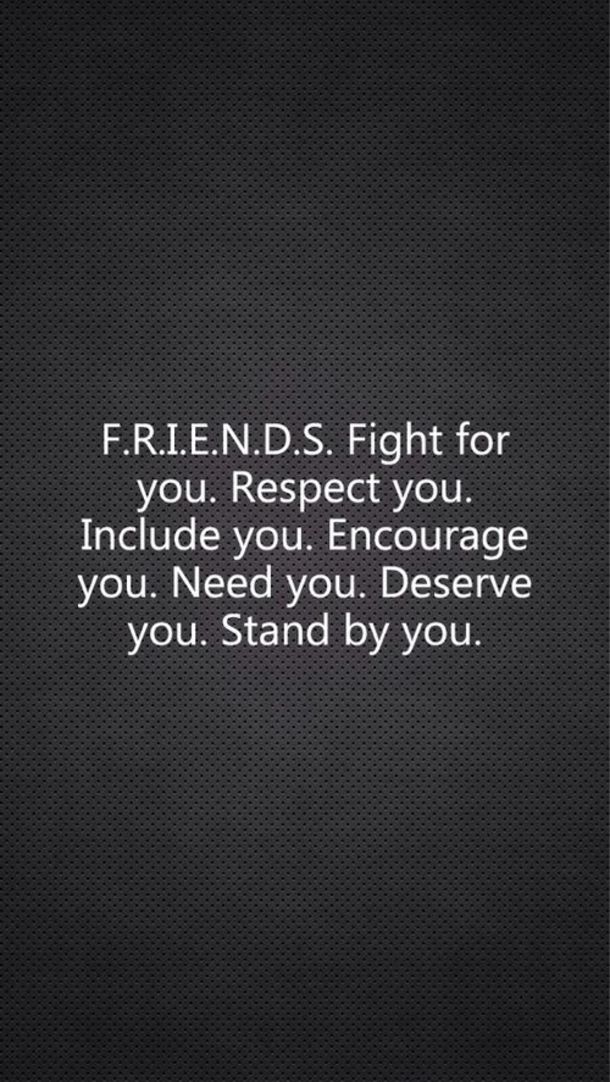 F.R.I.E.N.D.S Fight For You Friendship Quotes F.R.I.E.N.D.S Fight For You Friendship Quotes