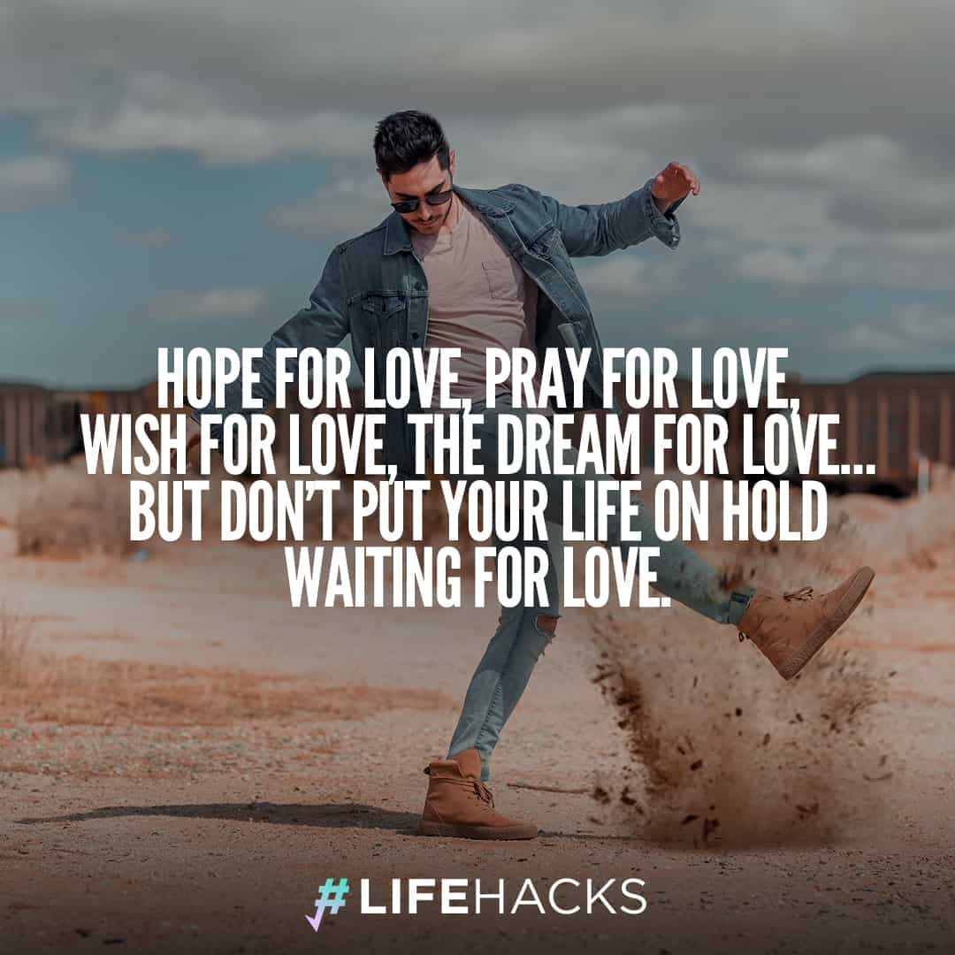 Hope For Love Pray Single Quotes Hope For Love Pray Single Quotes