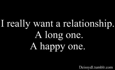 I want a serious relationship quotes