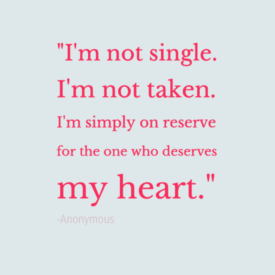 Im Not Single Im Single Quotes