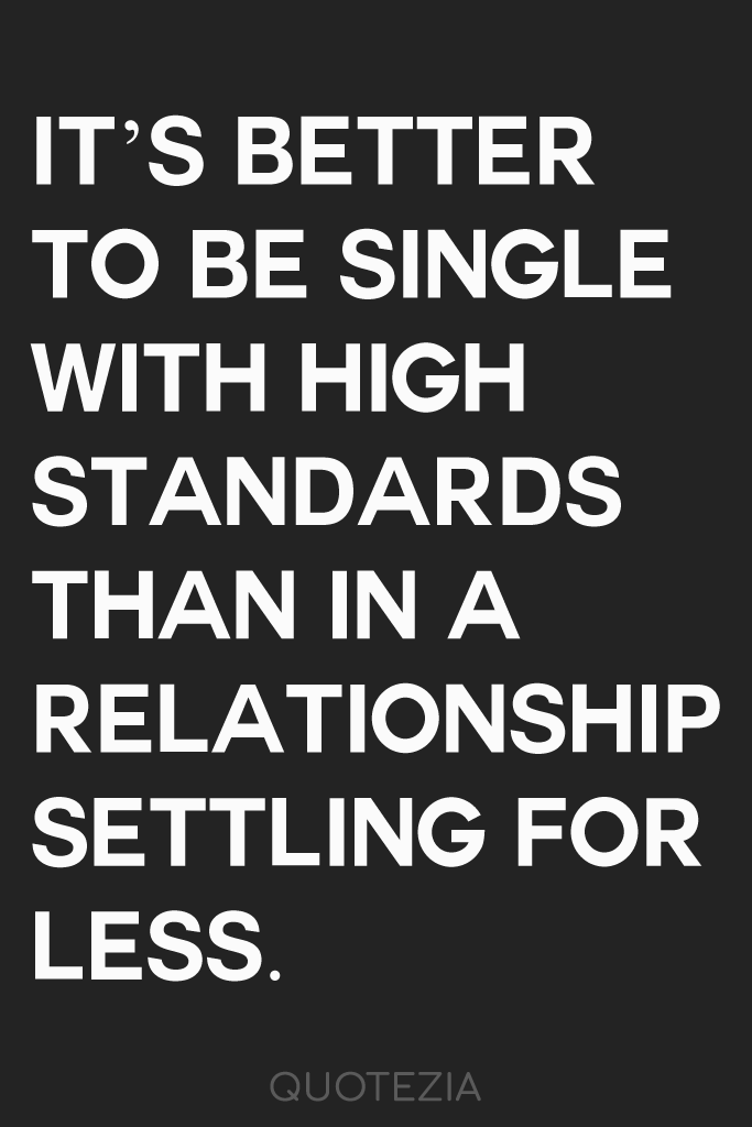 Its Better To Be Single Quotes