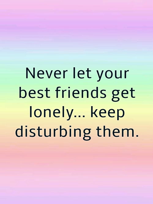 Never Let You Best Friendship Quotes Never Let You Best Friendship Quotes