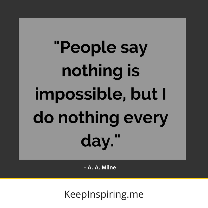 People Say Nothing Is Funny Quotes