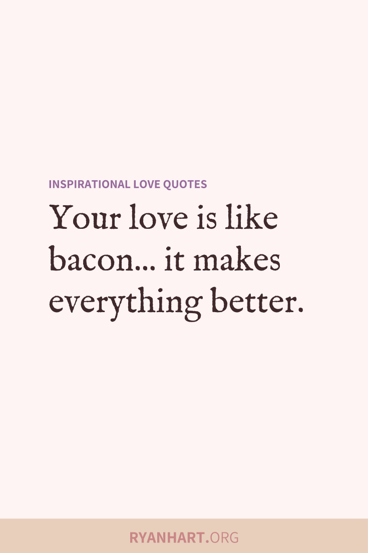 Your Love Is Like Cute Quotes Your Love Is Like Cute Quotes