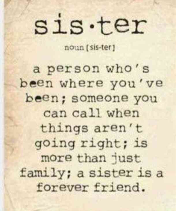 A Sister Is A Forever Sister Quotes