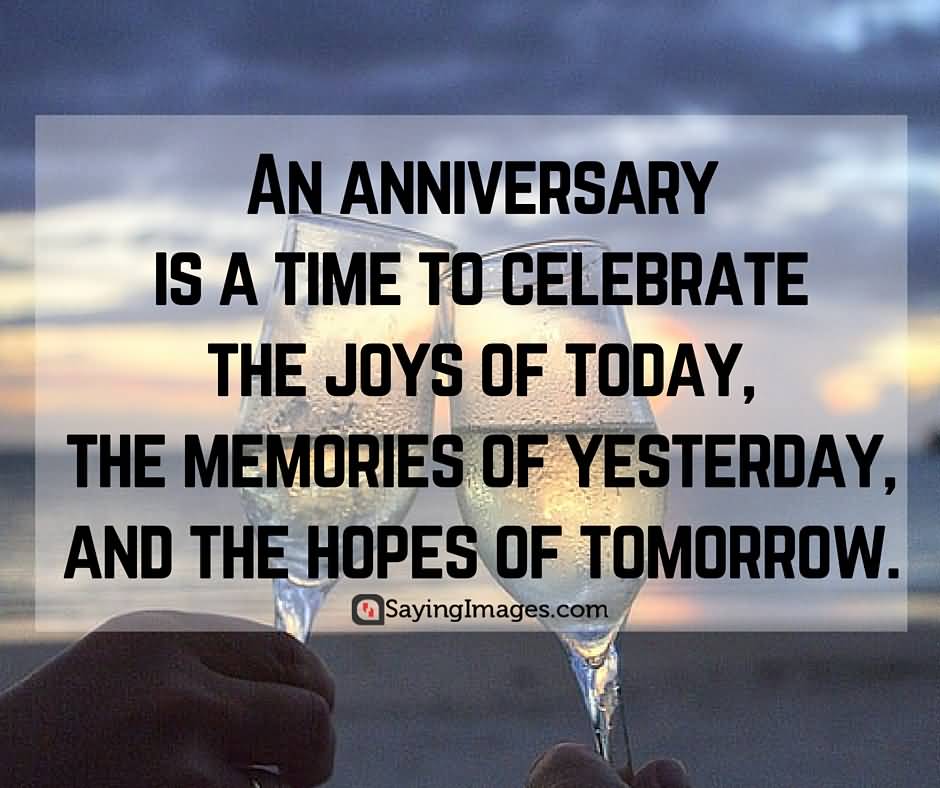 An Anniversary Is A Anniversary Quotes