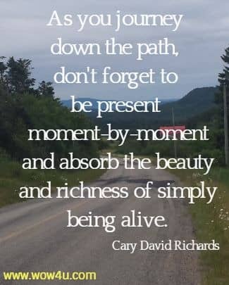 As You Journey Down Beauty Quotes As You Journey Down Beauty Quotes