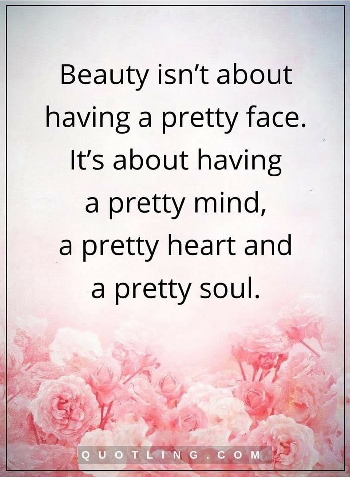 Beauty Isnt About Having Beauty Quotes
