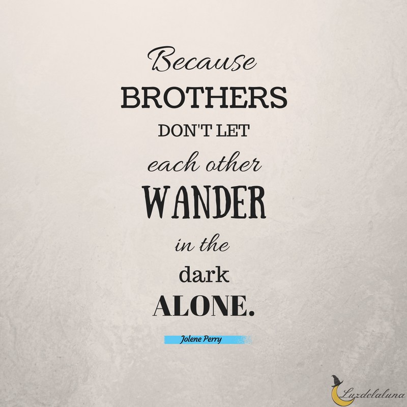 Because Brothers Dont Let Brother Quotes Because Brothers Dont Let Brother Quotes