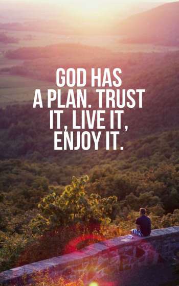 God Has A Plan God Quotes