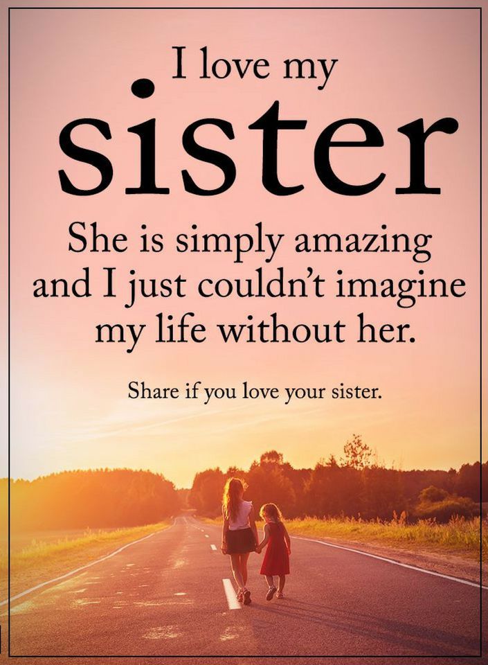 I Love My Sister Sister Quotes