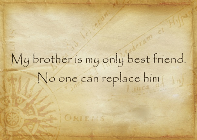 My Brother Is My Brother Quotes