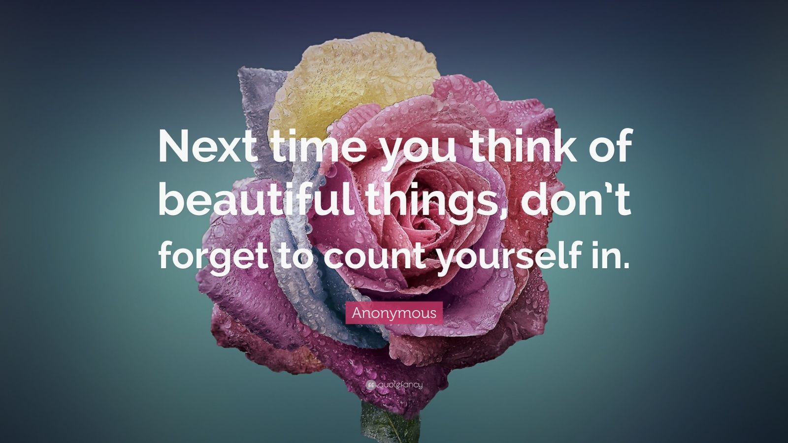 Next Time You Think Beauty Quotes
