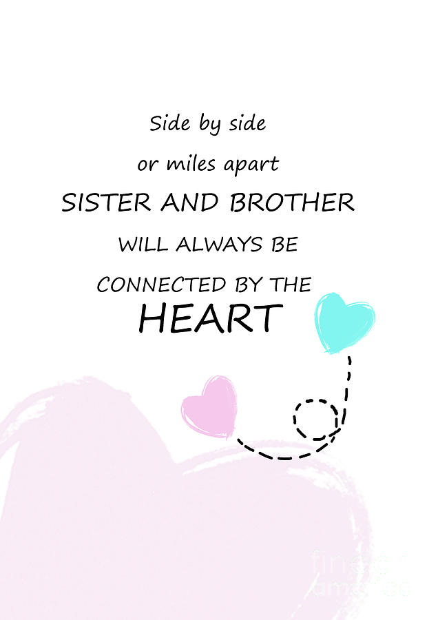 Side By Side Or Miles Brother Quotes Side By Side Or Miles Brother Quotes