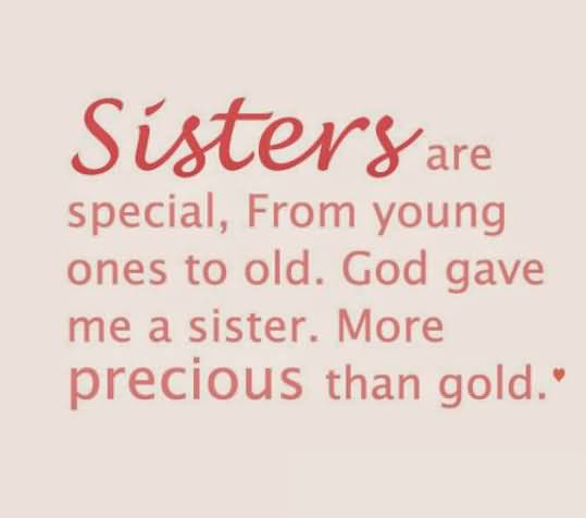 Sister Are Special From Sister Quotes Sister Are Special From Sister Quotes