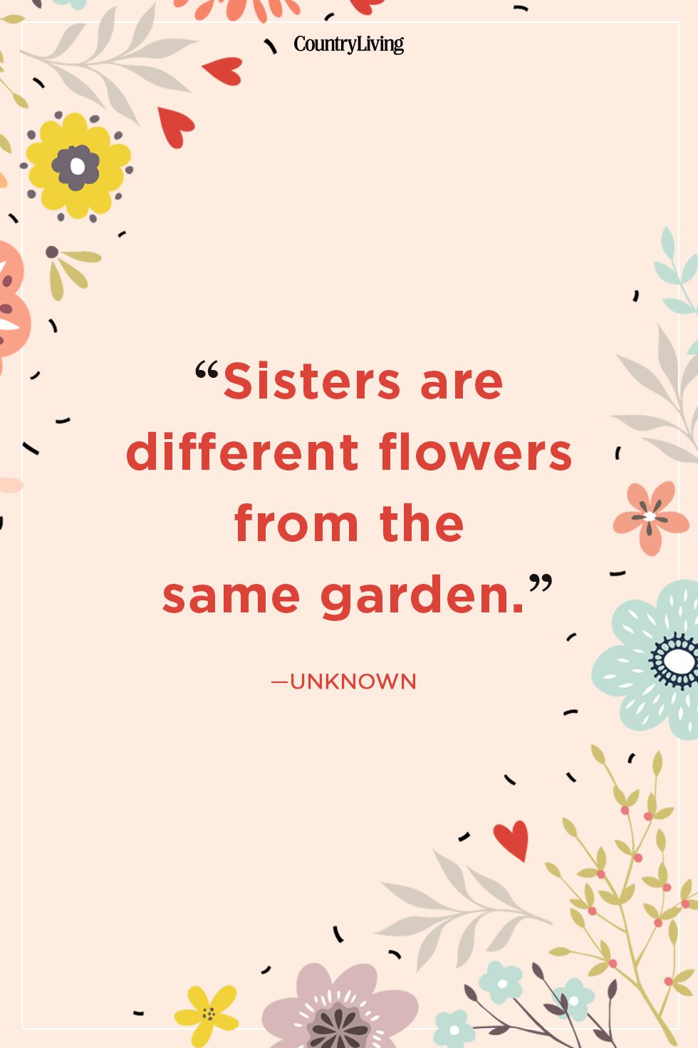 Sisters Are Different Flowers Sister Quotes