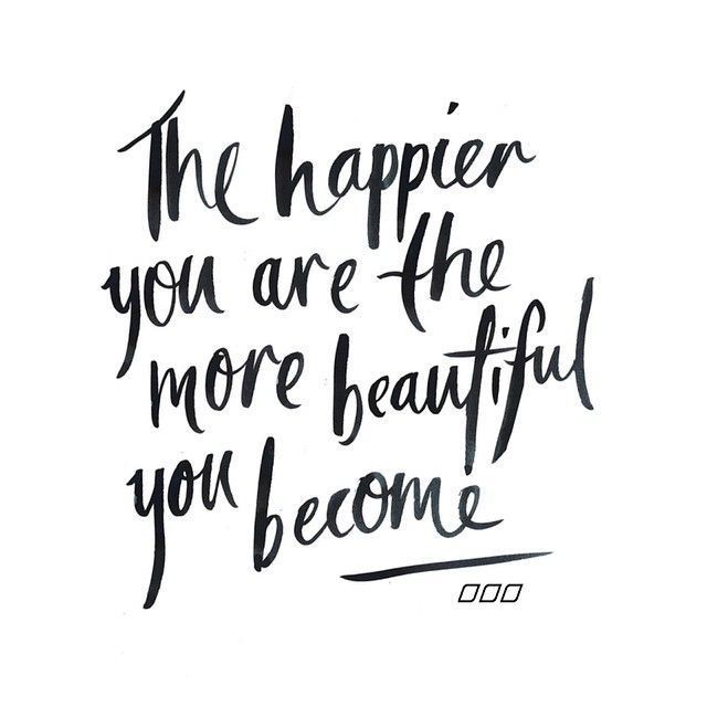 The Happier You Are Beauty Quotes The Happier You Are Beauty Quotes