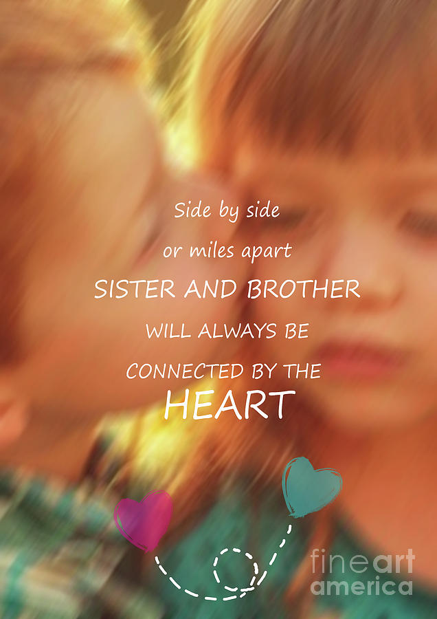 Will Always Be Connected Brother Quotes Will Always Be Connected Brother Quotes