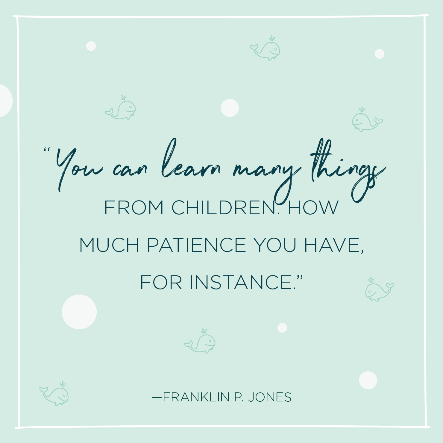 You Can Learn Many Baby Quotes You Can Learn Many Baby Quotes