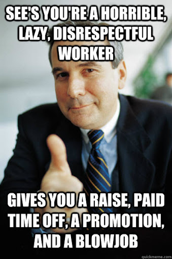 Gives You A Raise Work Meme