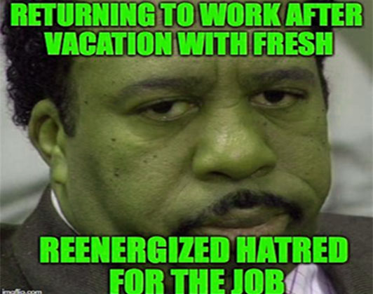 Back To Work After Vacation Meme