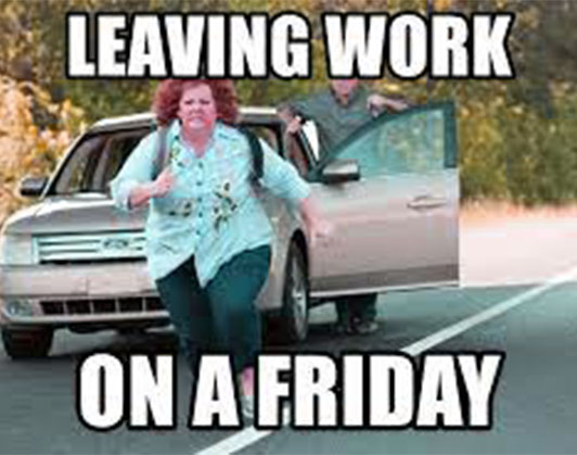 leaving work early on Friday meme