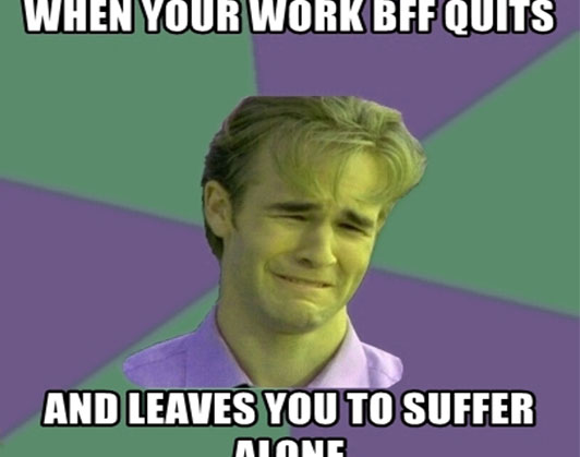 work bestie meme