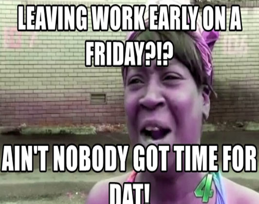 leaving work early meme