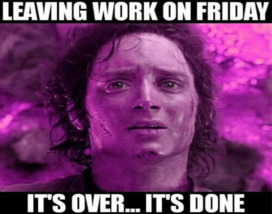 leaving work on Friday meme